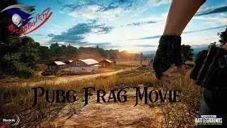 Pubg Frag Movie