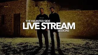 Live Stream Sessions | The Haunted Side