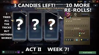 Dota 2 | (Week 7) 10 more CandyWorks Caravan Re-Rolls! [ACT II]