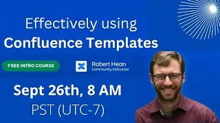 How to Effectively Use Confluence Templates | Free Live Training