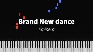 Brand New Dance - Eminem : PIANO TUTORIAL