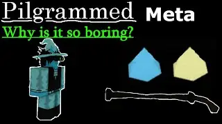 Why is the Pilgrammed Meta Boring?