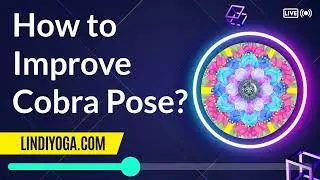 How to Easy Improve the Cobra Pose (LindiYoga.com)