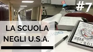 7. La scuola negli USA || LORENZO BERNARDI
