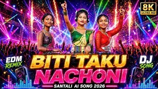 BITI TAKU NACHONI | SANTALI AI SONG 2026 | 