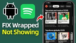 How To FIX Spotify Wrapped 2025 Not Showing Up! (2025)