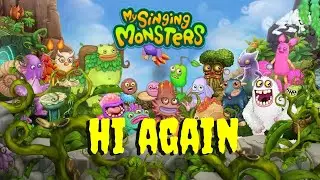 My Singing Monsters - HI AGAIN (melody)