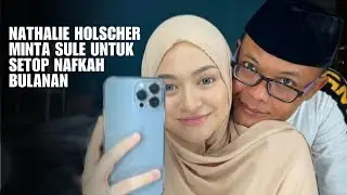 Nathalie Holscher minta ke Sule untuk Setop Nafkah Bulanan