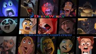 DreamWorks Screaming Compilation (V5)