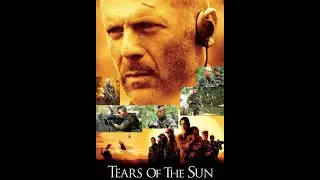 Tears Of The Sun