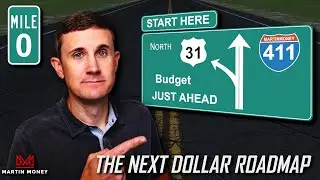 The Next Dollar Roadmap to Financial Independence - Starting Point: How a Budget Makes You Rich