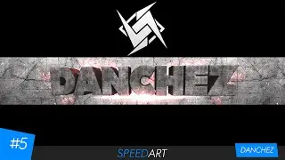 Speed Art [5#]-Danchez