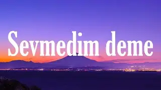 Kurtuluş Kuş & Burak Bulut - Sevmedim Deme ( Sözleri/Lyrics ) │ C Vuruş 🎶