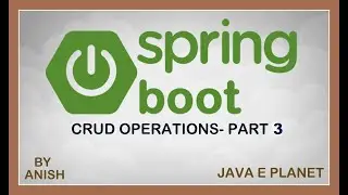 Spring Boot CRUD Example using Rest Api || java tutorials || java e planet 