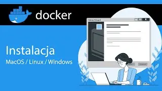 Docker - Jak zainstalować na MacOS / Linux / Windows (z WSL) #3