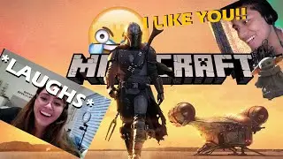 MINECRAFT WITH MY CRUSH (+ MANDALORIAN MAP!!!)