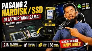 Pasang 2 Hardisk/SSD di Lapotop yang sama | Case HDD Caddy