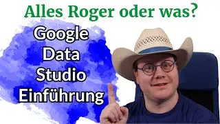 Google Data Studio Einführung