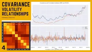 Covariance: Volatility Relationships - Finance Maths Demystified - Part 4