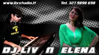 DJ LIV & ELENA - Ca Regina,Ca Regina █▬█ █ ▀█▀  ( DJ Nunti Torino-Milano)