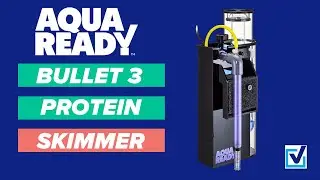 AquaReady Bullet-3 HOB Protein Skimmer