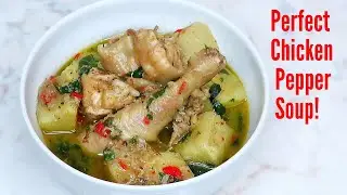 Tasty chicken pepper soup recipe for winter | A must try!