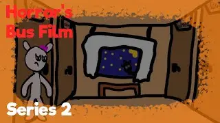 Horror's Bus Film   Series 2