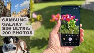 Samsung Galaxy S26 Ultra Camera Review + 200 Sample Photos | 4K HDR Video