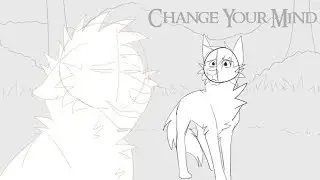 Change Your Mind - OC Sketch Animatic