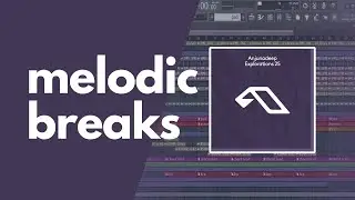 How to make BREAKBEAT like ANJUNADEEP (FLP)