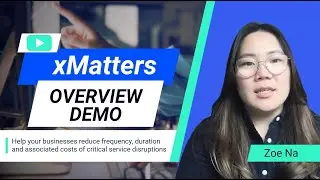 xMatters Workflow Overview - 2024