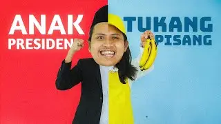 TUKANG PISANG tapi bukan ANAK PRESIDEN