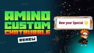 Amino Custom ChatBubble 💥 *Safe and Updated* | Free Script and Tutorial |