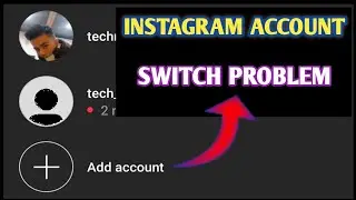Instagram Login Account Switch Problem On Android // Instagram Login Error Problem