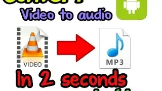 How to Convert Video Into Mp3 In Android