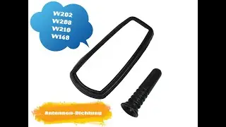 Mercedes Benz Dichtung Dachantenne austauschen W202 W208 W210 W168 E-Klasse C-Klasse A-Klasse CLK