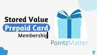Stored Value / Prepaid Card / Gift Card Membership System - PointzMatter