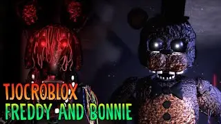 TJOCROBLOX Freddy and Bonnie [Full Walkthrough] - Roblox