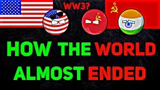 [HOW THE WORLD ALMOST ENDED]⚠️😱🌎 In Nutshell || [WW3]🥵☢️⚔ #shorts #countryballs #geography #mapping