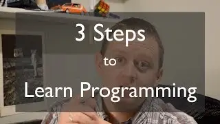 3 Hard Steps to Learn Programming