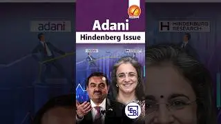 Adani Hindenberg Issue | UPSC Current Affairs 2024 