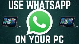 USE WHATSAPP ON YOUR PC 2017