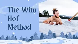 Wim Hof Method - The One Technique That Could Change Your Life