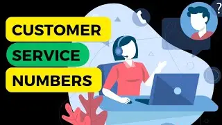 Customer Service numbers