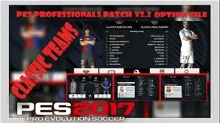 PES Professionals Patch v2.2 Option File [Part 1] (Classic Teams)