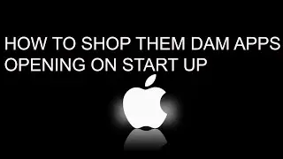 iMac apps still open on log in