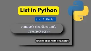 List Methods in Python Beginners Tutorial in Hindi. reverse(), count(), sort(), clear(),remove Hindi