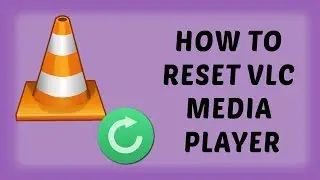 How To Reset Default All Setting of VLC Player | Reset VLC Media Player - Hindi | DR technology