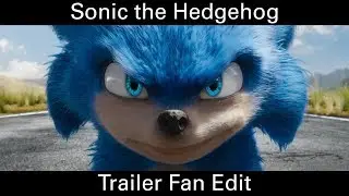 Sonic the Hedgehog (2019) Trailer Recut