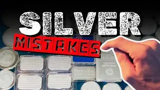5 Mistakes EVERY New Silver Stacker SHOULD Avoid